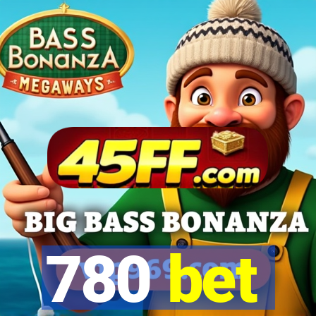 780 bet